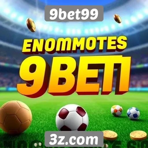Promoções atuais disponíveis no 9bet99